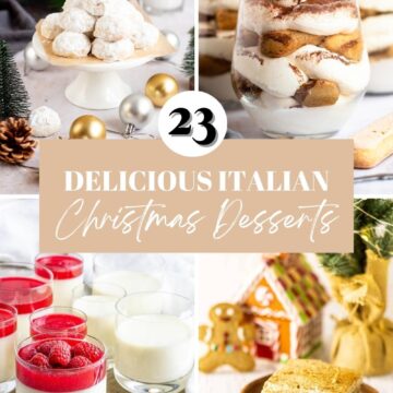 A photo collage of Italian wedding cookies, tiramisu cups, cranberry panna cotta and gingerbread tiramisu with the title "23 Delicious Italian Christmas Desserts".